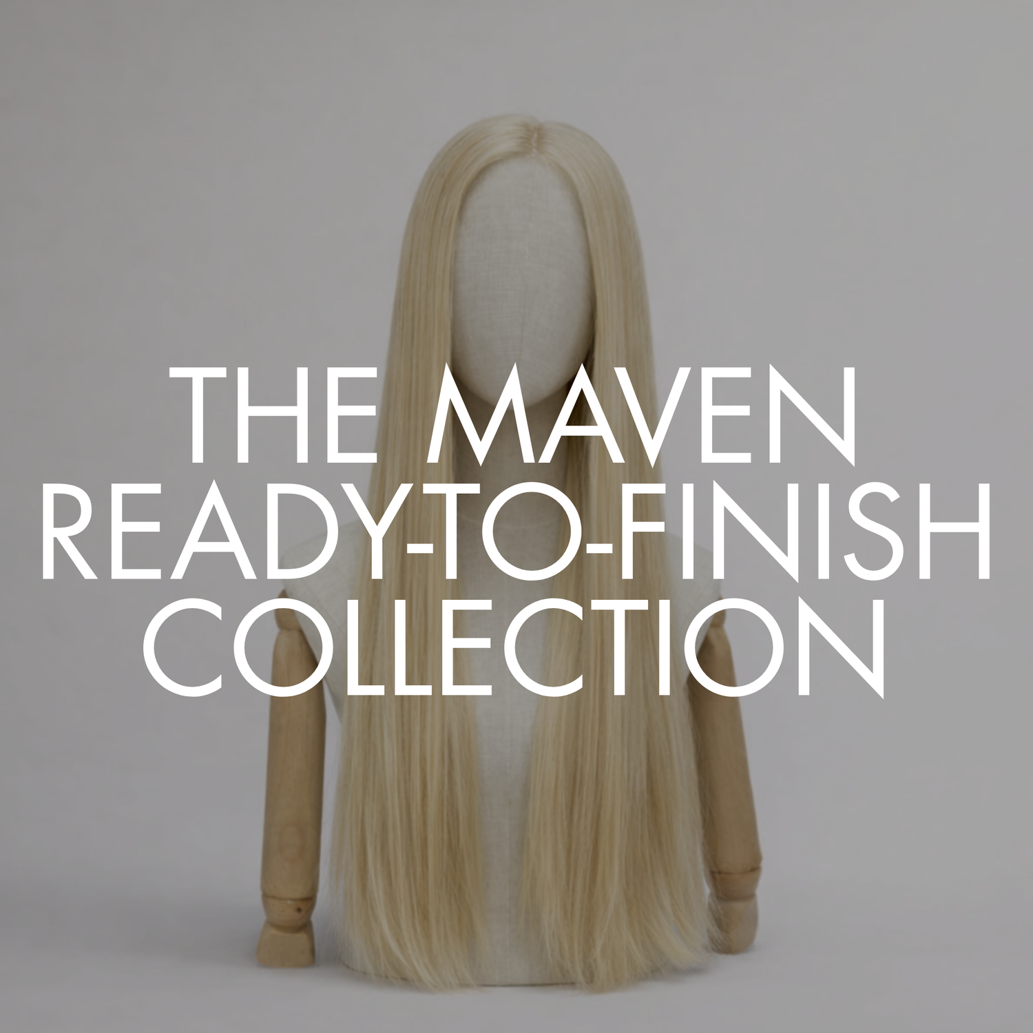 The Maven Ready-To-Finish Collection